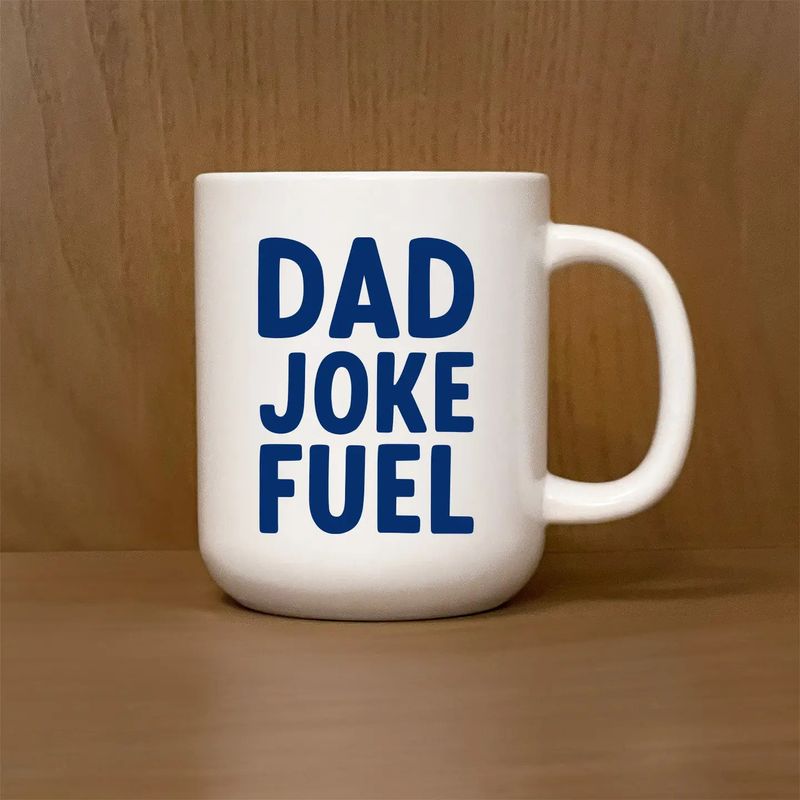 Dad Joke Fuel / 16oz Mug