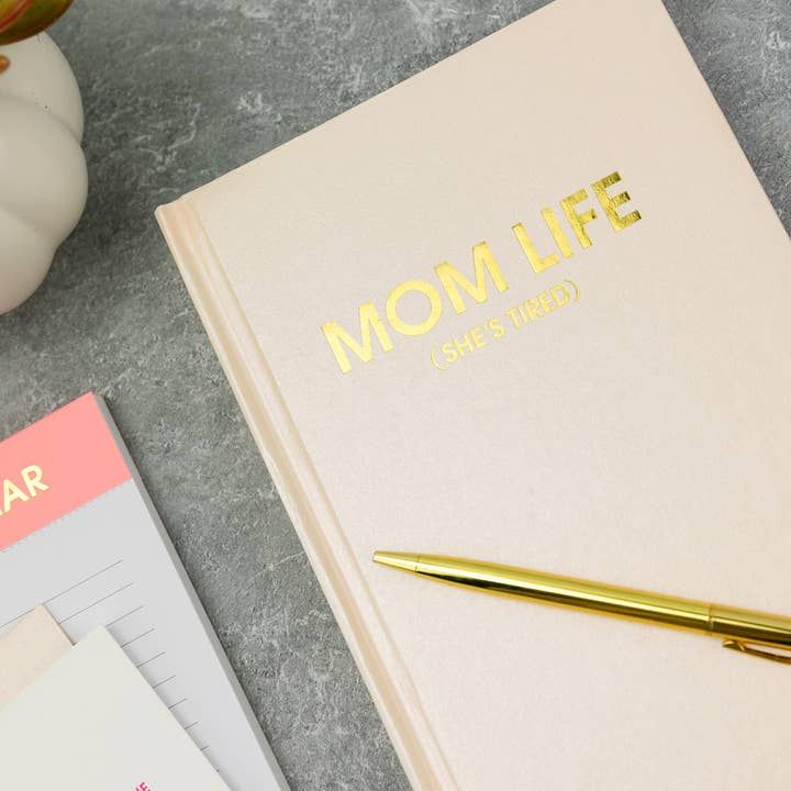Journal - Mom Life (she&#39;s tired)