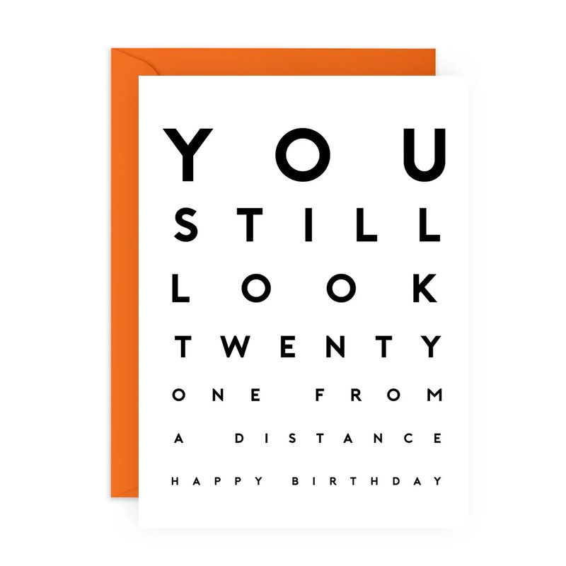 You Still Look 21 from A Distance Funny Birthday