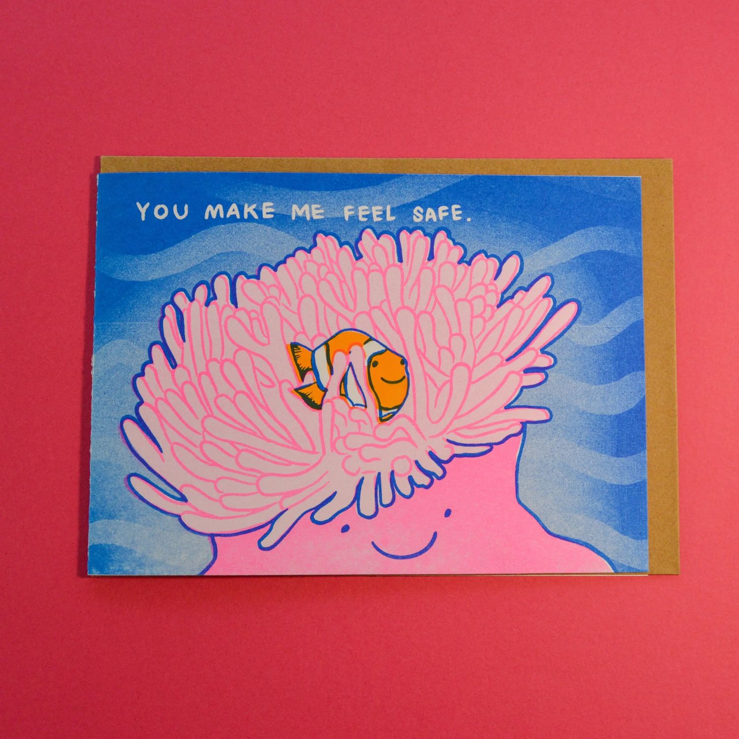 You Make Me Feel Safe Clownfish Anemone
