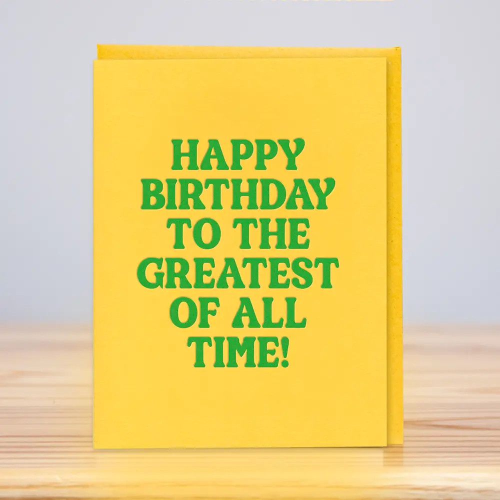 Greatest of All Time Birthday