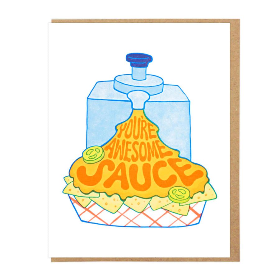 You&#39;re Awesome Sauce