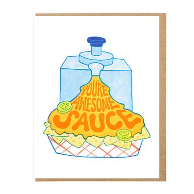 You&#39;re Awesome Sauce