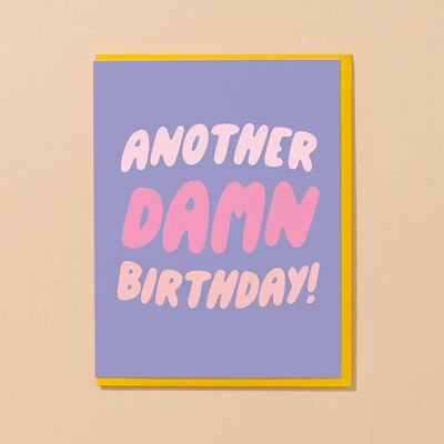 Another Damn Birthday