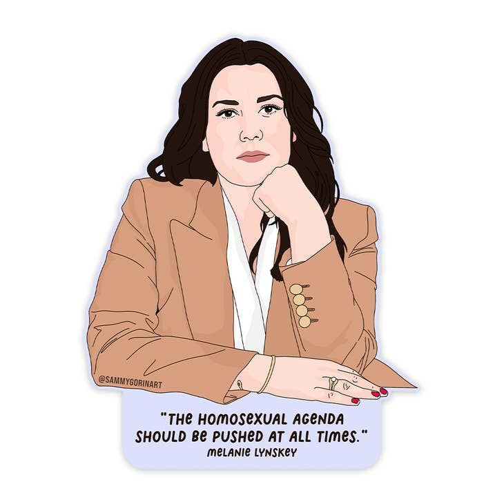 Homosexual Agenda, Melanie Lynskey Quote, Sticker