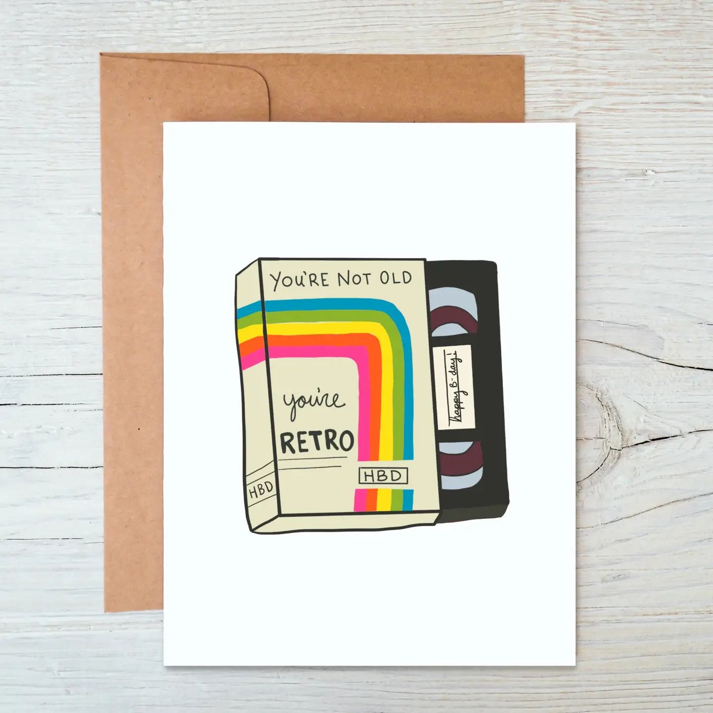 90s VHS Birthday Card - You’Re Not Old You’Re Retro