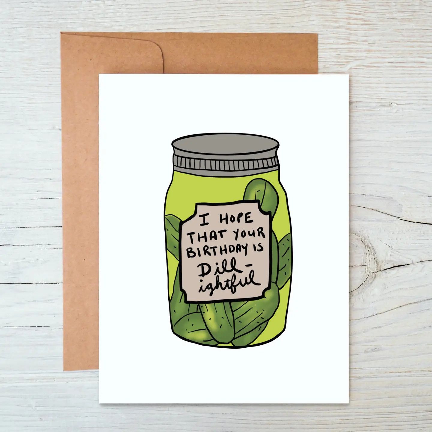 Dill Pickle Birthday Card