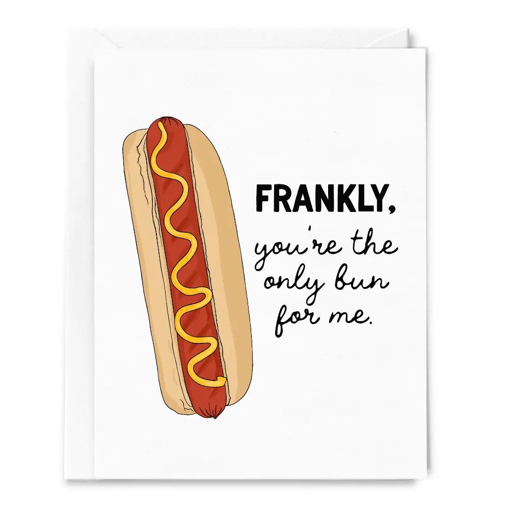 Frankly, You&#39;re the Only Bun For Me Hot Dog Love Card