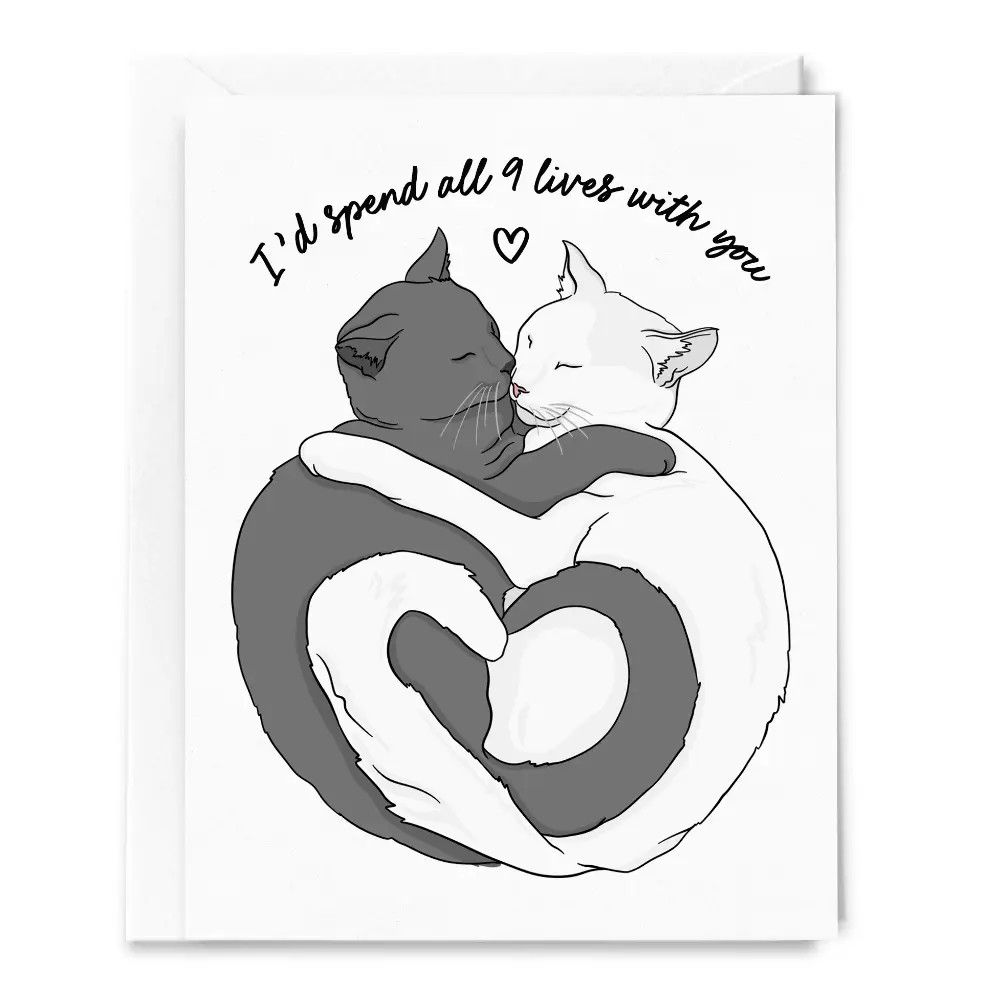 I&#39;d Spend All 9 Lives with You, Cats Cuddling, Love Card