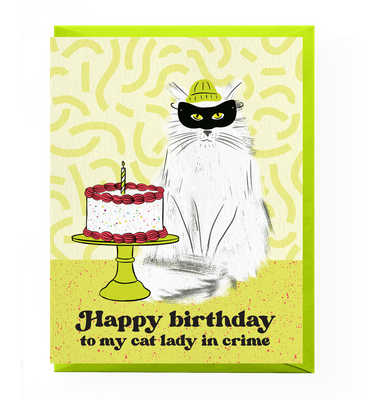 Cat Lady in Crime Birthday Card