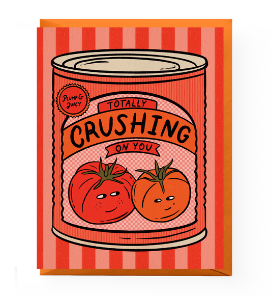 Crushed Tomato Love Card