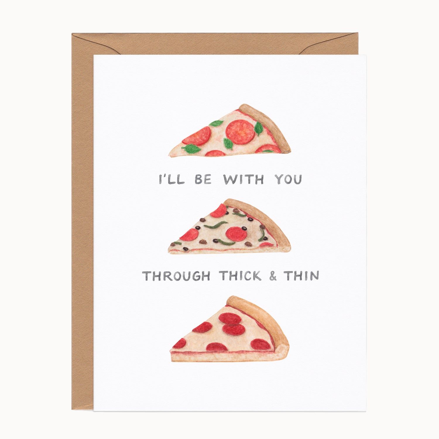 Thick and Thin Pizza — Food Pun Friendship Card