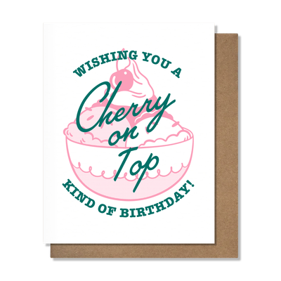 Cherry On Top - Birthday Card