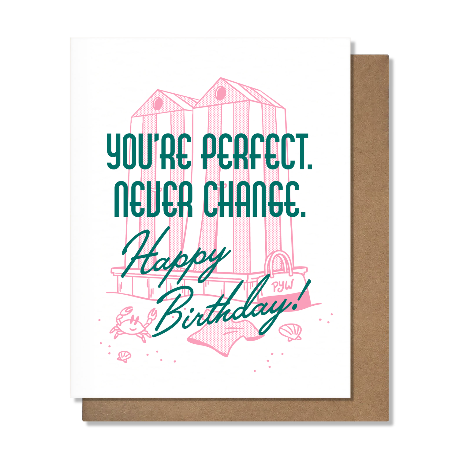 Never Change - Birthday Card