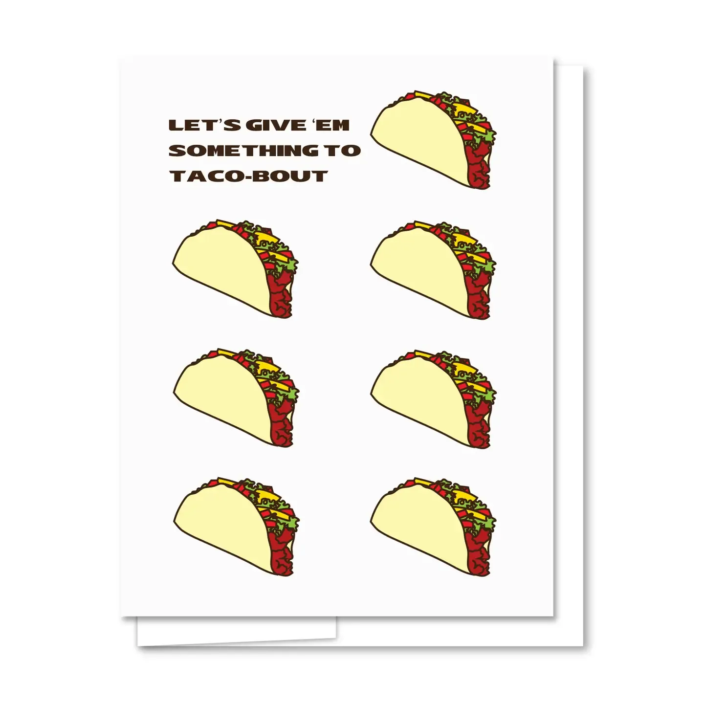 Taco-Bout - Letterpress Funny Love Card
