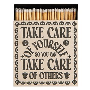 Take Care of Yourself Matches | Square - Safety Matches