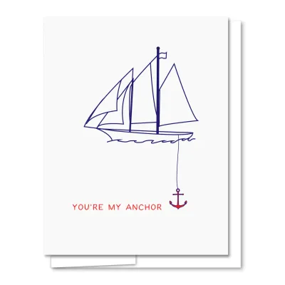 You're My Anchor - Letterpress Love Card