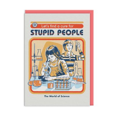 Cure For Stupid People Greeting