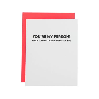 You’Re My Person. Which Is Honestly Terrifying For You. - Love | Anniversary| Valentine's Day - Card