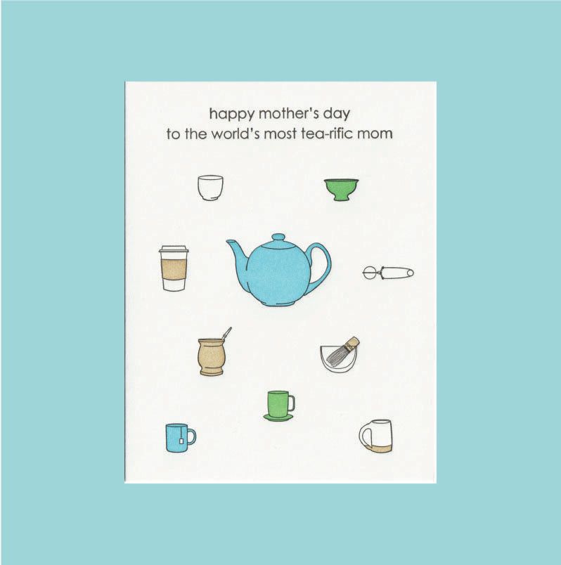 Tea-Rific Mom - Letterpress Mother's Day Card