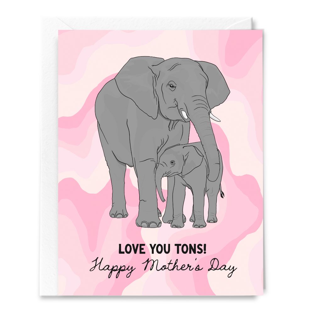 Love You Tons Elephant Mother's Day Card