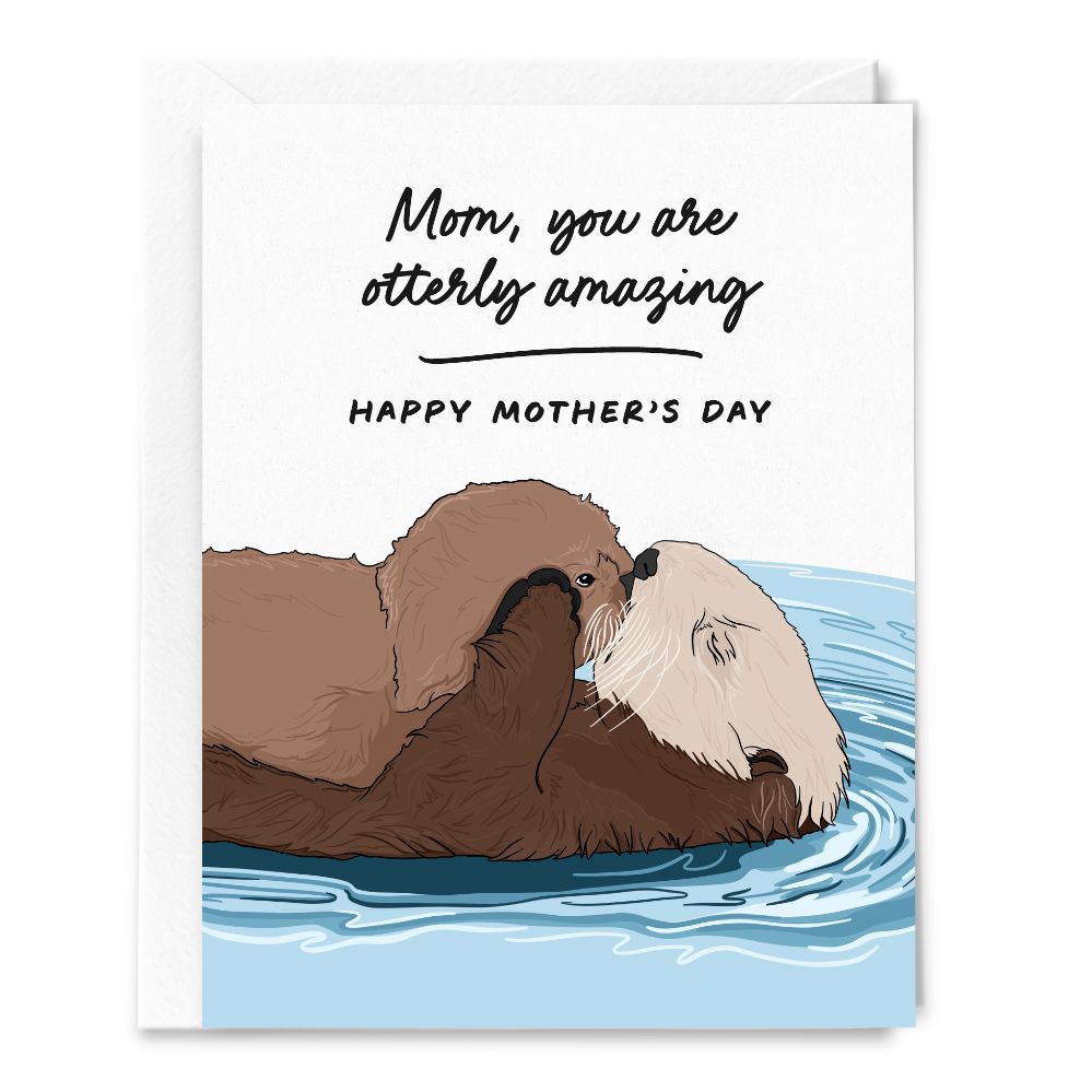 You Are Otterly Amazing Mother's Day Card