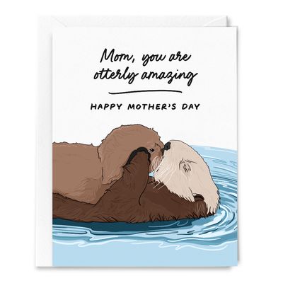 You Are Otterly Amazing Mother's Day Card