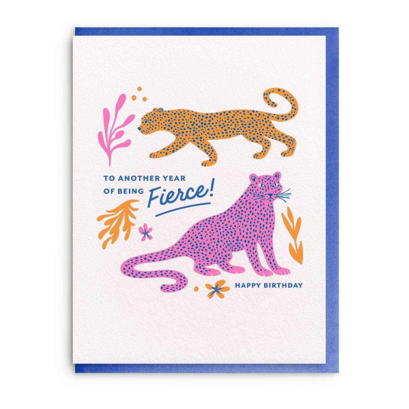 Fierce, Letterpress Birthday Greeting Card