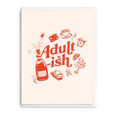 Adult-Ish, Letterpress Birthday Greeting Card