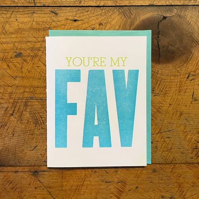 You're My Fav Letterpress Card