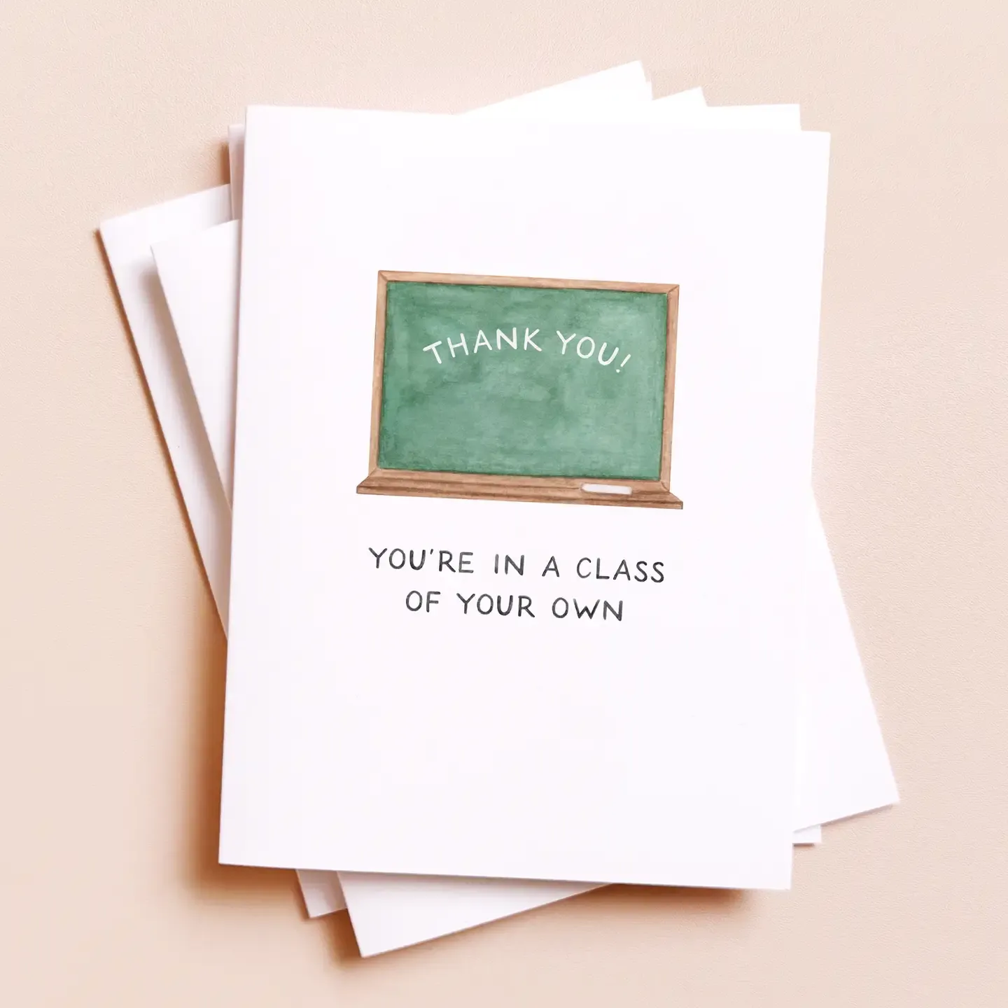 A Class of Your Own — Teacher Appreciation / Thank You Card