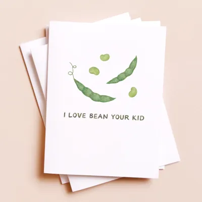 Bean Your Kid — Food Pun Mother's / Father's Day Card