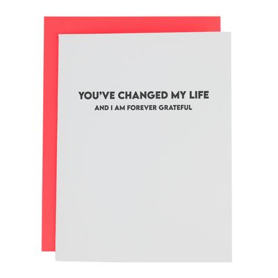 You Changed My Life, I'm Forever Grateful - Thank You | Encouragement Card