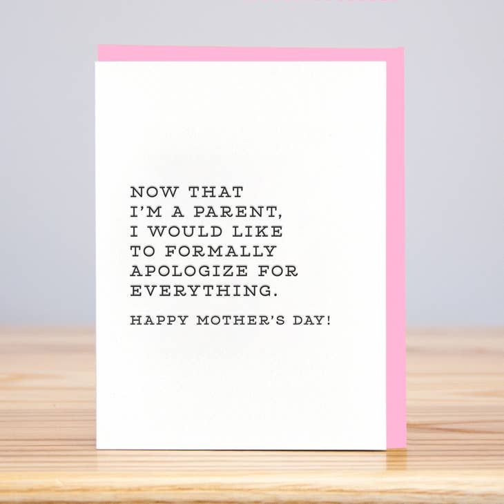 Formally Apologize Mother's Day