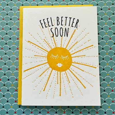 Feel Better Soon Sunshine - Letterpress Card