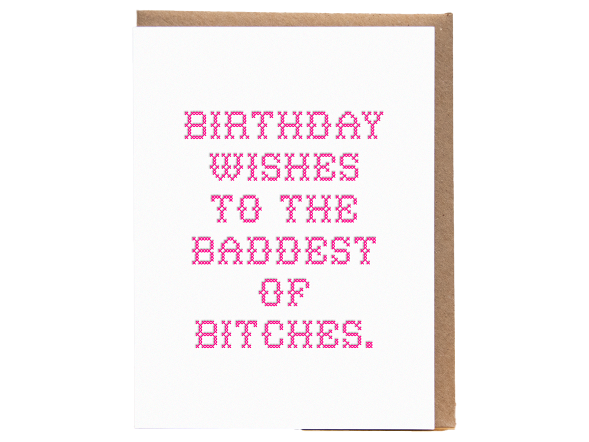Birthday Baddest of Bitches Cross Stitch (Letterpress)