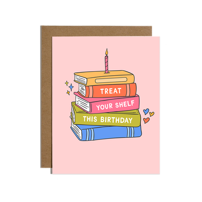 Treat Your Shelf Bookish Birthday Card