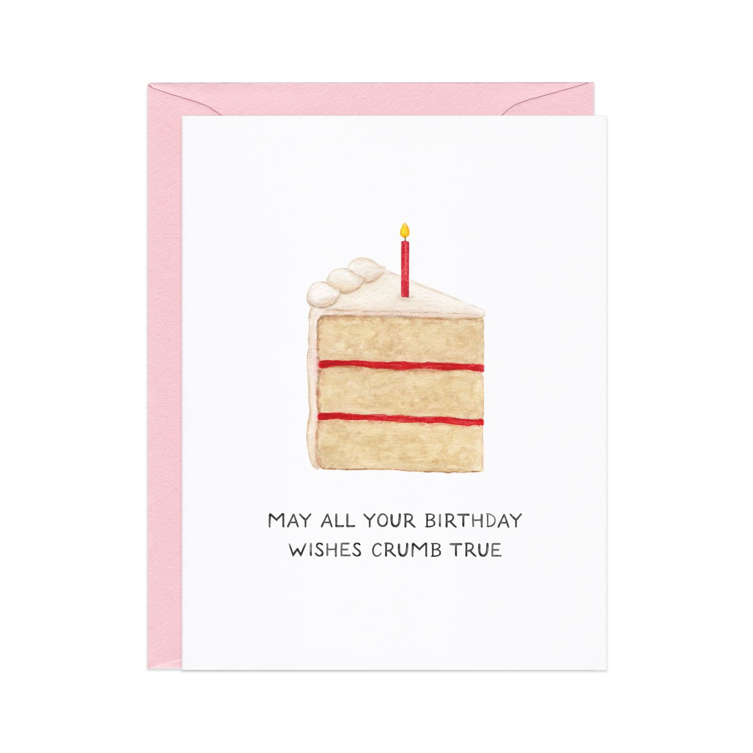 All Your Wishes Come True — Funny Cake Slice Birthday Card
