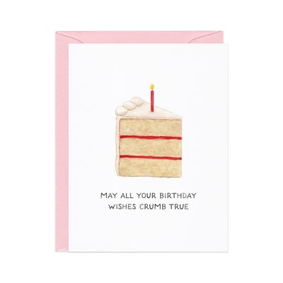 All Your Wishes Come True — Funny Cake Slice Birthday Card