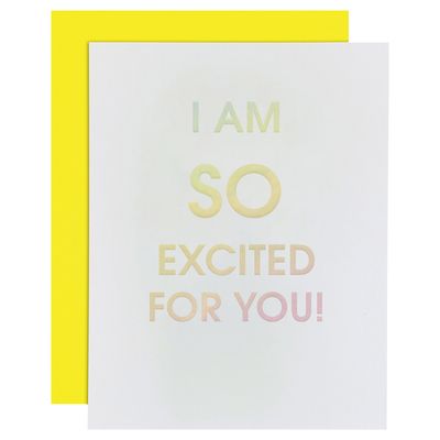 I Am So Excited For You - Congrats | Encouragement Card