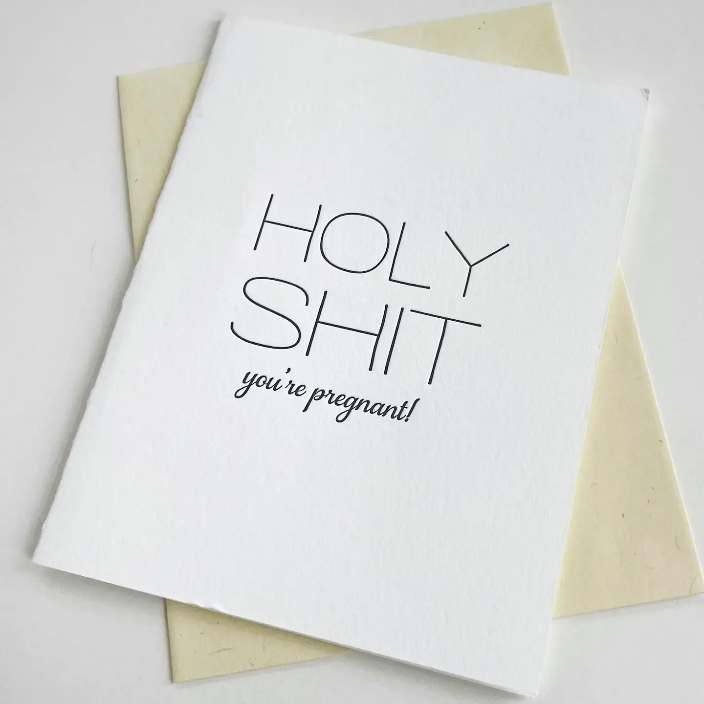Holy Shit Pregnant - Letterpress Baby Congrats Card