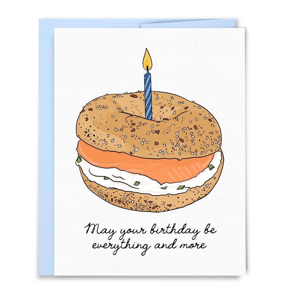 May Your Birthday Be Everything and More Bagel Card