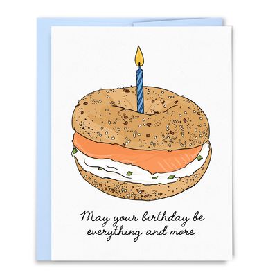 May Your Birthday Be Everything and More Bagel Card