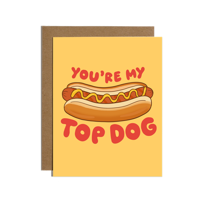 You're My Top Dog Hot Dog Card