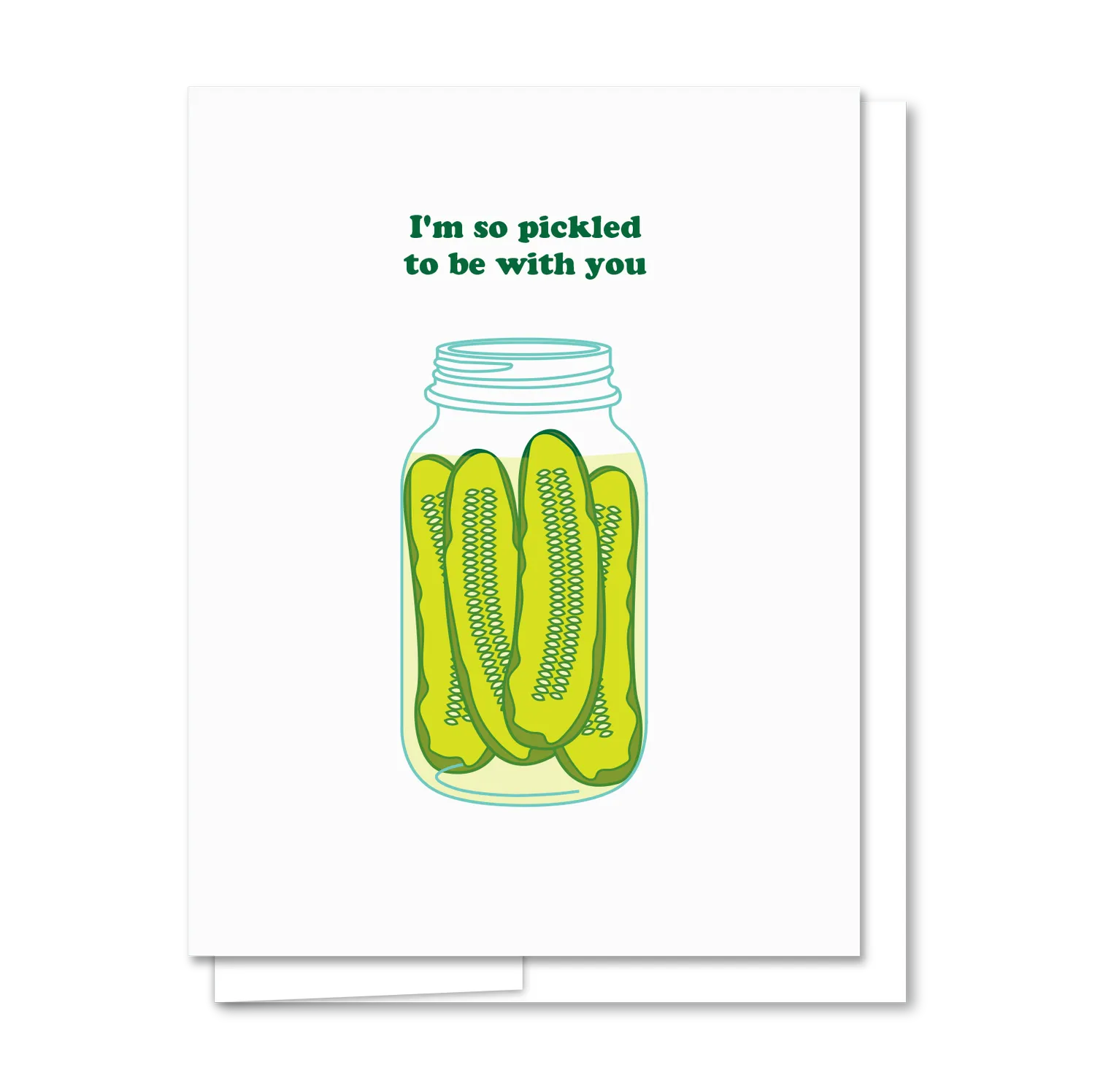 Pickled - Illustrated Funny Love Card