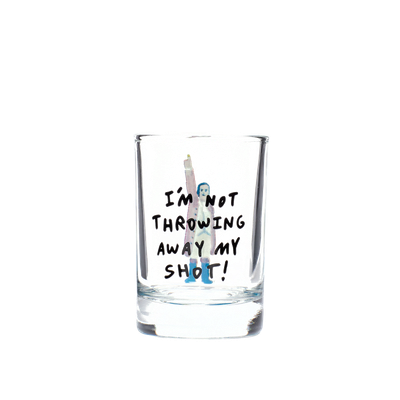 Hamilton Not Throwing Away My Shot - Shot Glass 1.85oz