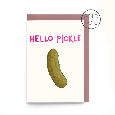 Hello Pickle | Friendship Card | Pink Foil Card