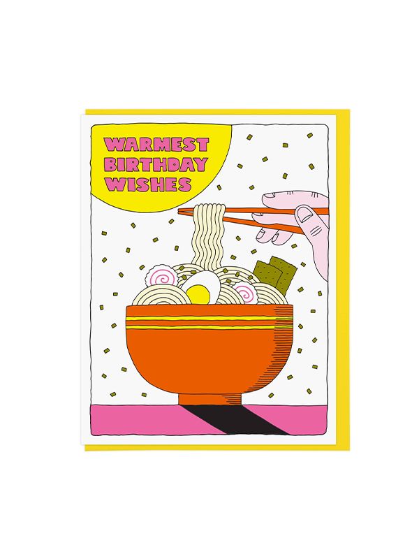 Warmest Birthday Wishes Ramen