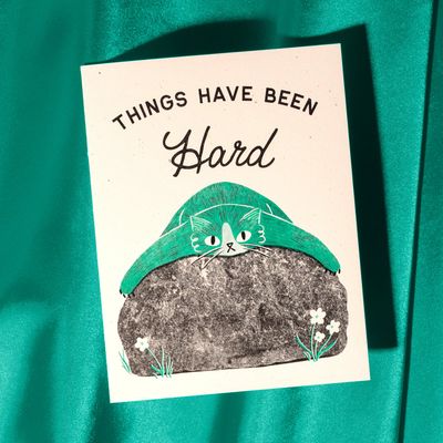 Things Have Been Hard - Risograph Card