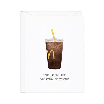 Fountain of Youth — Diet Coke Fast Food Lovers Birthday Card